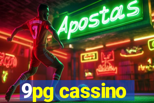 9pg cassino